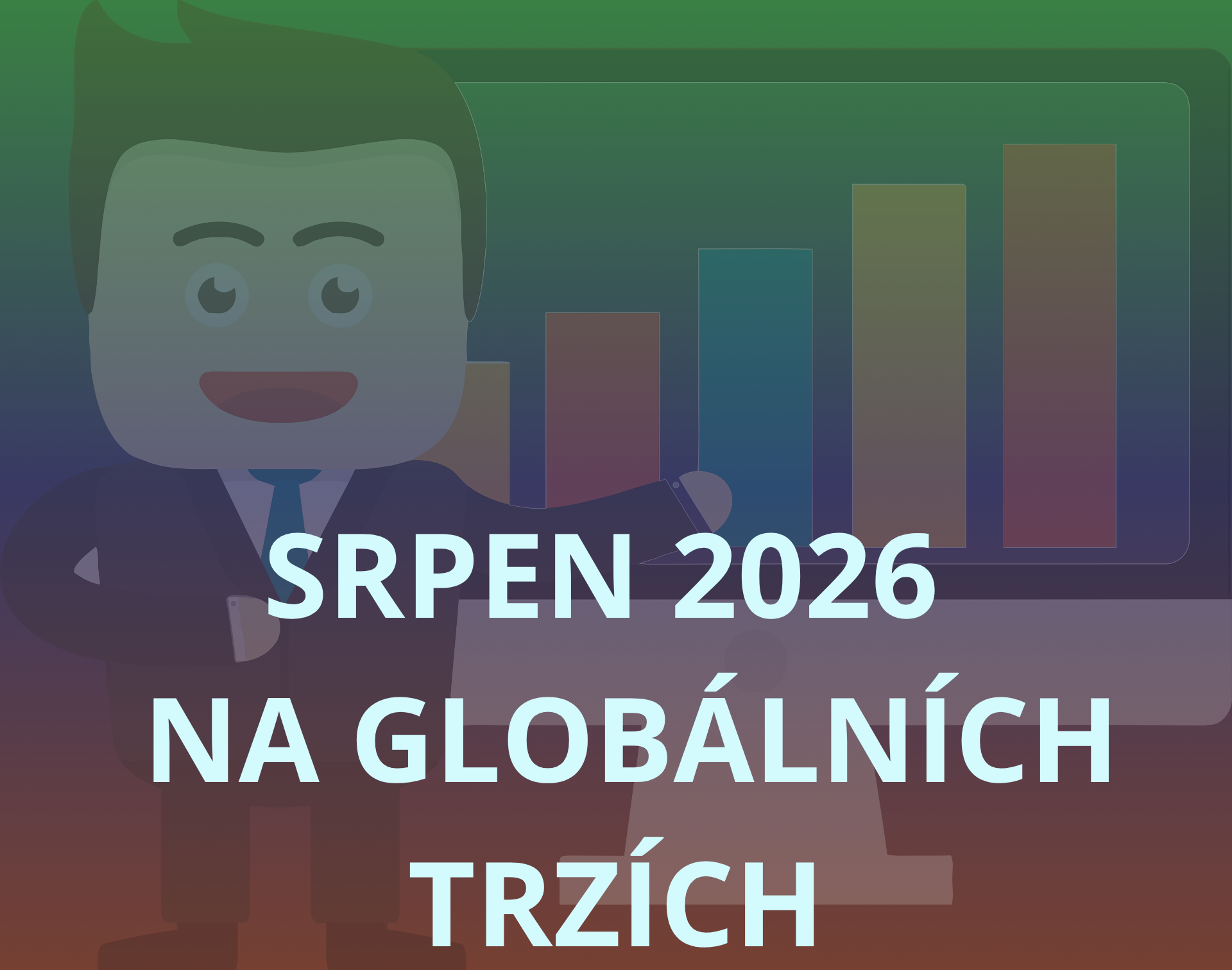 Co se událo na trzích v Srpnu 2026 ?